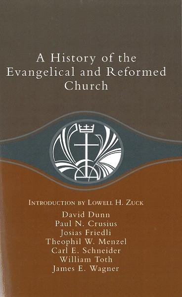 A History of the Evangelical and Reformed Church