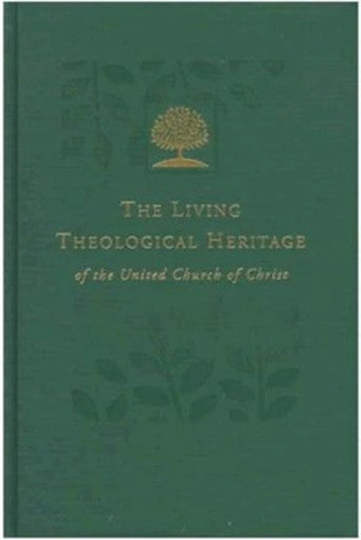 Growing Toward Unity | Volume 6, The Living Theological Heritage of the United Church of Christ