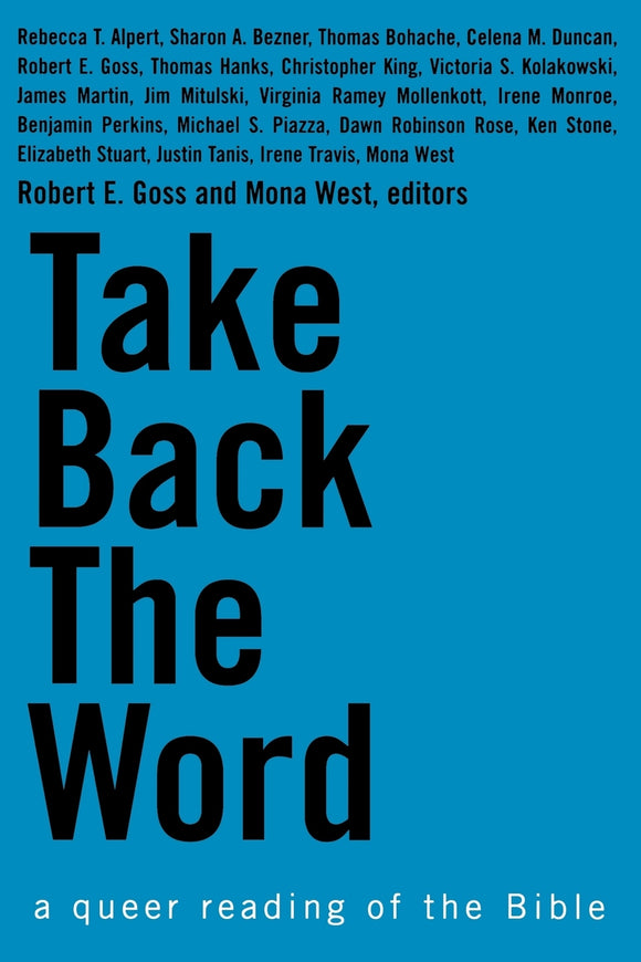 Take Back the Word | A Queer Reading of the Bible (Goss and West)