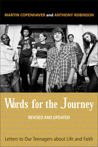 Words for the Journey | Letters to our Teenagers about Life and Faith, Revised & Updated (Copenhaver & Robinson)