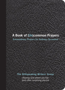 A Book of Uncommon Prayers