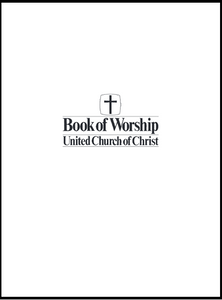 Book of Worship | United Church of Christ (PDF Download)