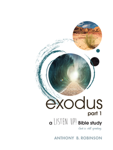 Exodus | "Listen Up!" Bible Study (Robinson)