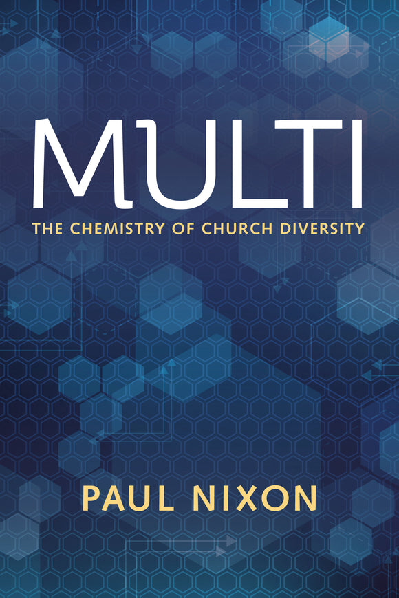 Multi | The Chemistry of Church Diversity (Nixon)