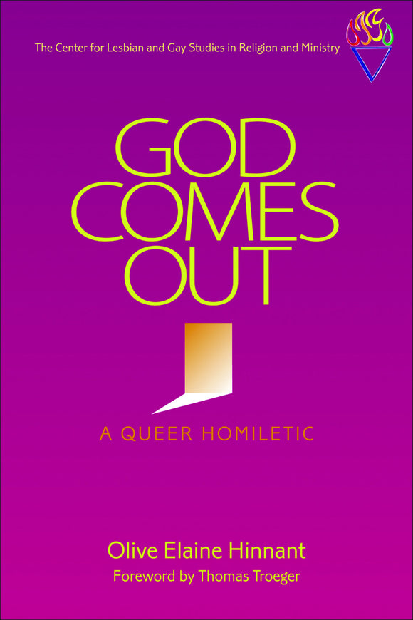 God Comes Out | A Queer Homiletic (Hinnant)